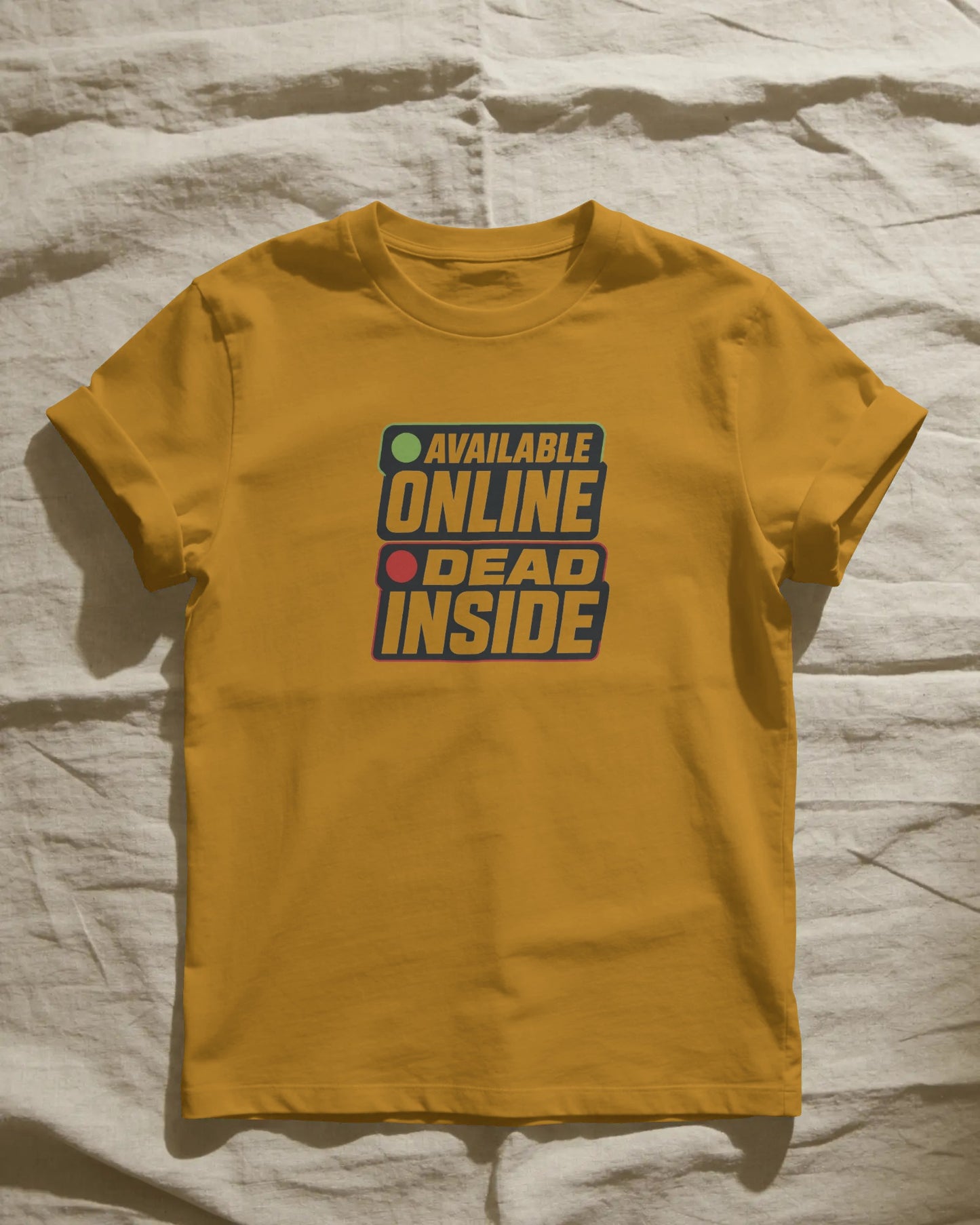Available Online Dead Inside Unisex T-Shirt