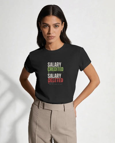 Salary Credited Salary Deleted Unisex T-Shirt