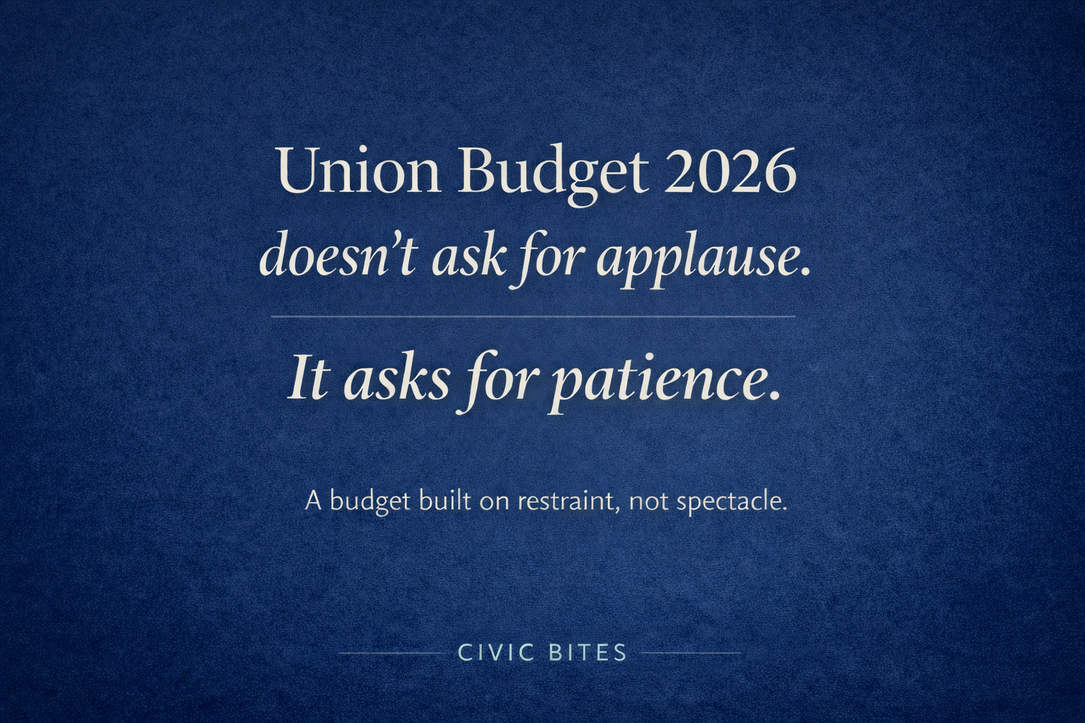 What Is the Union Budget 2026 and Why It Matters to You